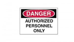 Vinyl Sign - Danger Authorized Personnel Only